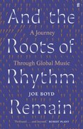 And the Roots of Rhythm Remain