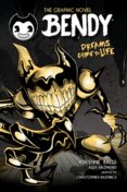 Bendy and the Ink Machine: Bendy Graphic Novel: Dreams Come to Life
