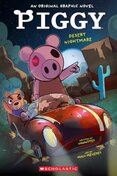 Piggy Graphic Novel #2 Desert Nightmare