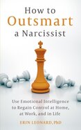 How to Outsmart a Narcissist