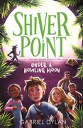 Shiver Point: Under A Howling Moon