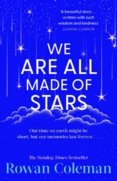 We Are All Made of Stars