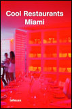 Cool Restaurants Miami