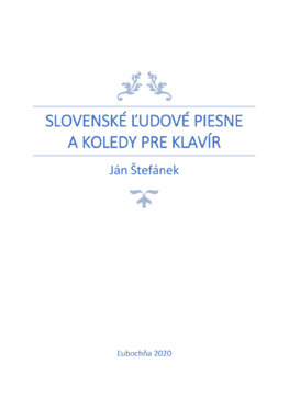 Slovenské ľudové piesne a koledy pre klavír