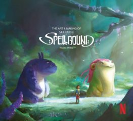 The Art and Making of Spellbound