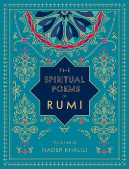 The Spiritual Poems of Rumi