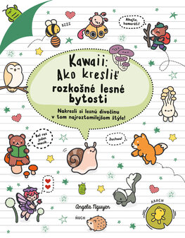 Kawaii: Ako kresliť rozkošné lesné bytosti