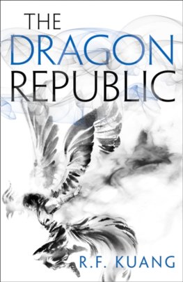 The Dragon Republic The Poppy War 2