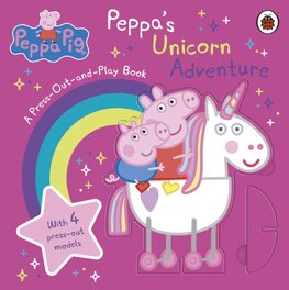 Peppa Pig: Peppa’s Unicorn Adventure: A Press-Out-and-Play Book