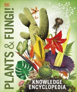 Knowledge Encyclopedia Plants and Fungi!