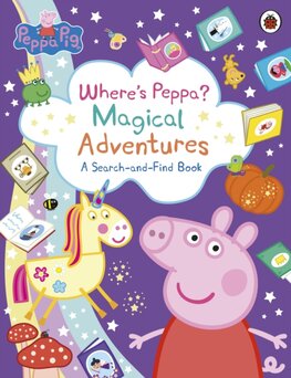 Peppa Pig: Where’s Peppa Magical Adventures: A Search-and-Find Book