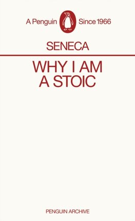 Why I am a Stoic