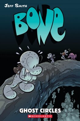 Bone 7: Ghost Circles