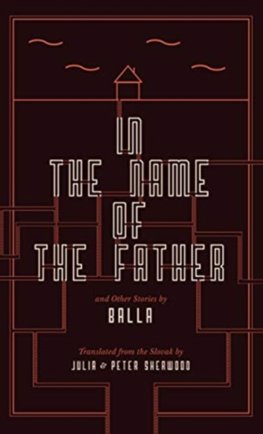 In the Name of the Father and Other Stories