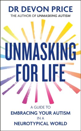 Unmasking for Life