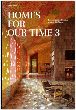 Homes for Our Time. Contemporary Houses around the World. Vol. 3